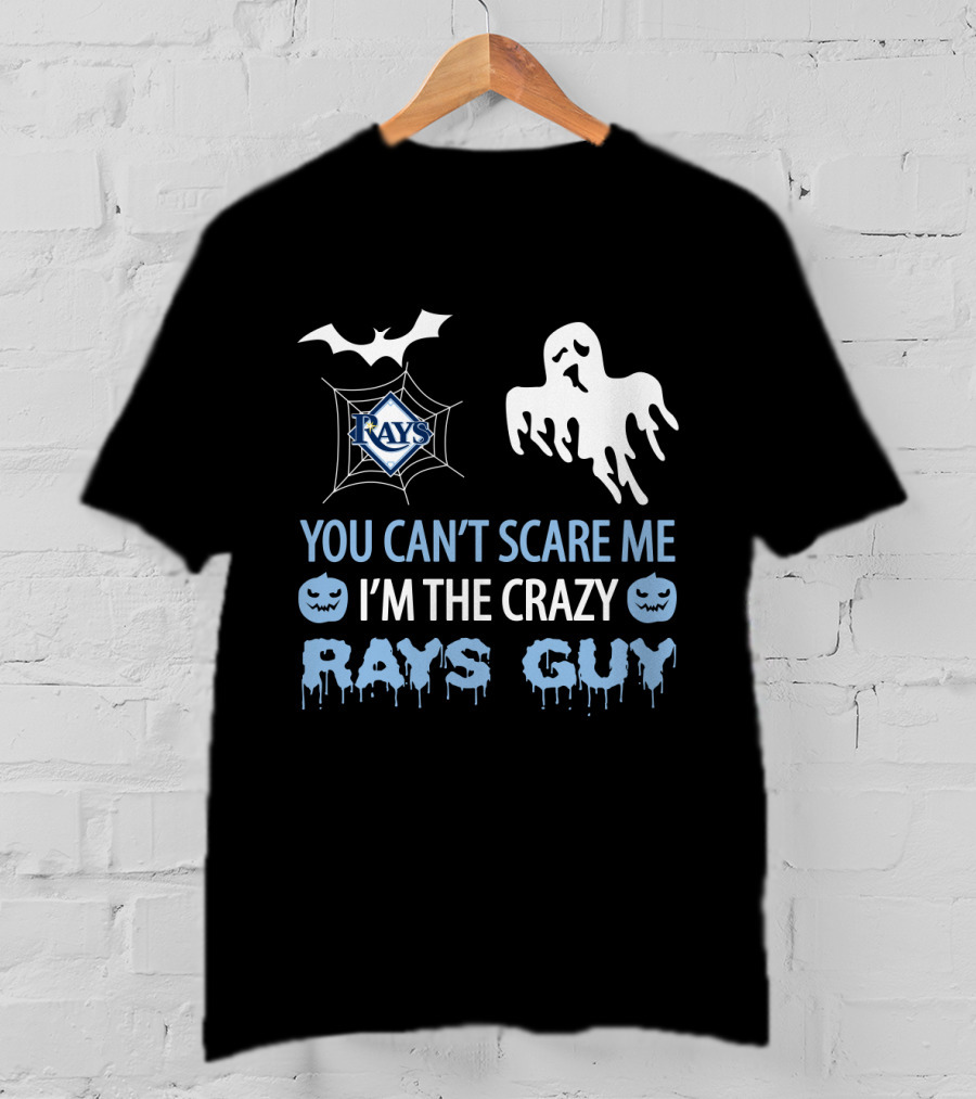 You Can't Scare Me I'm The Crazy Rays Guy Halloween Tampa Bay T-Shirt