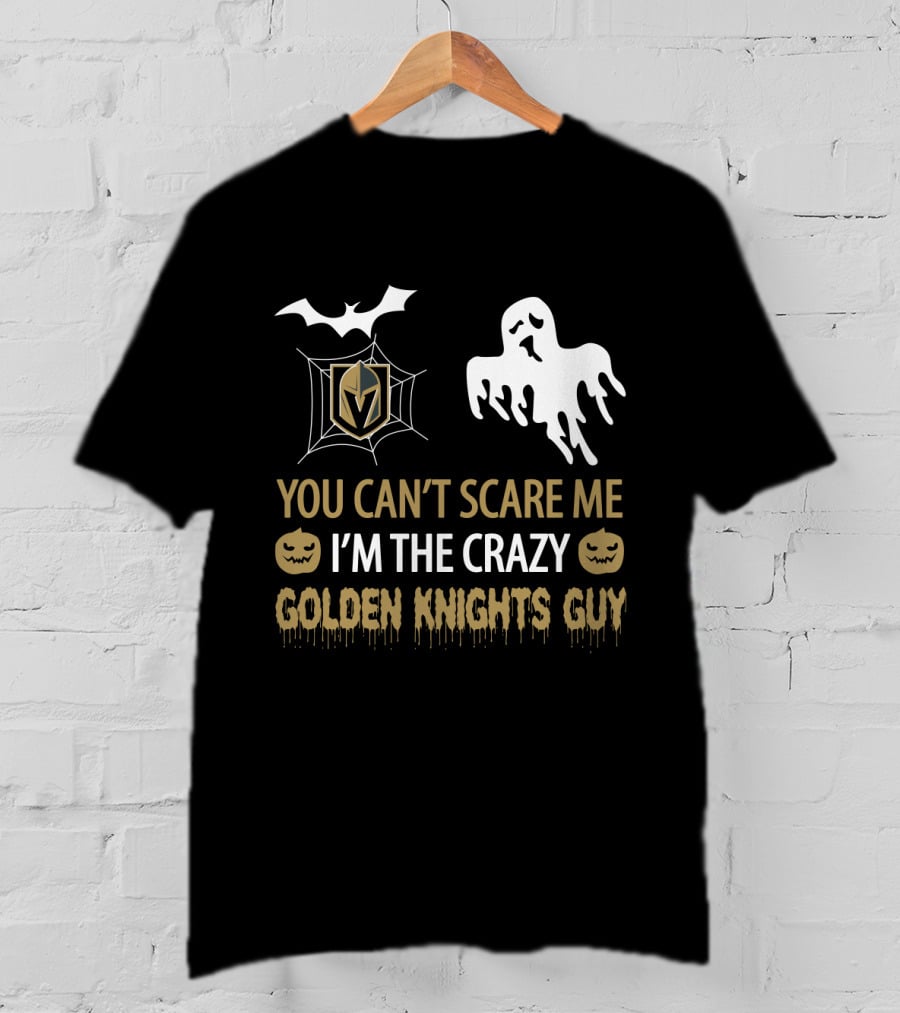 You Can't Scare Me I'm The Crazy Golden Knights Guy Halloween Pumpkin Ghost Bat T-Shirt