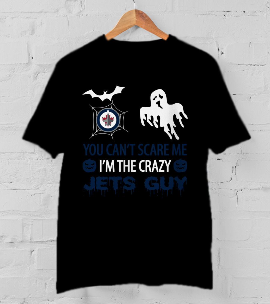 Winnipeg Jets Halloween You Can't Scare Me I'm The Crazy Jets Guy Ghost And Bat T-Shirt