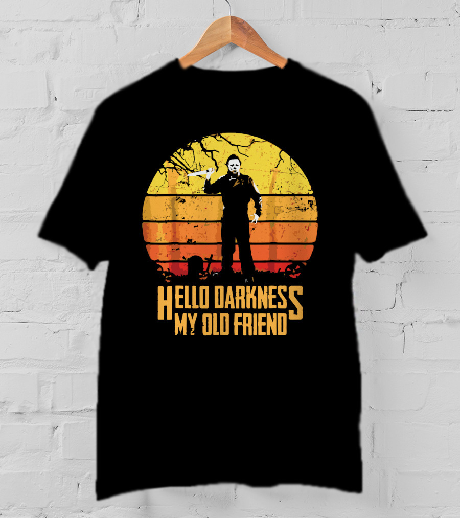 Hello Darkness My Old Friend Michael Myers Retro Sunset T-Shirt