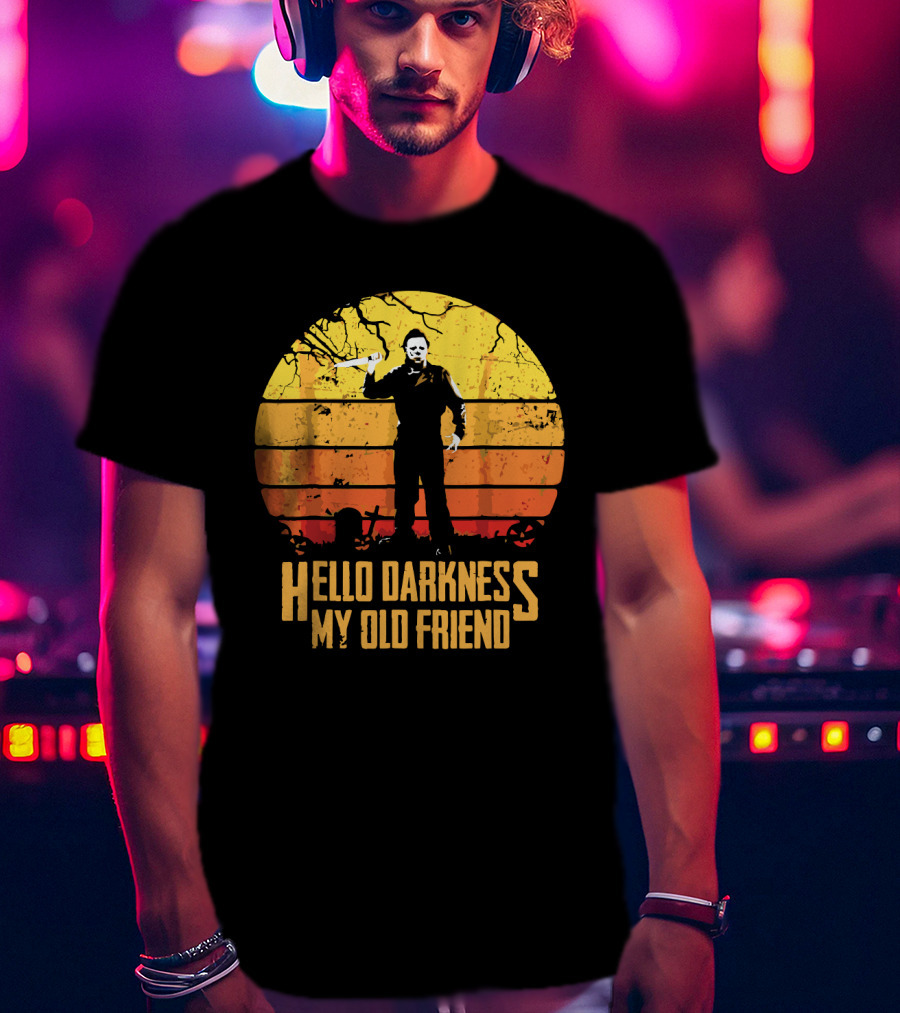 Hello Darkness My Old Friend Michael Myers Retro Sunset T-Shirt