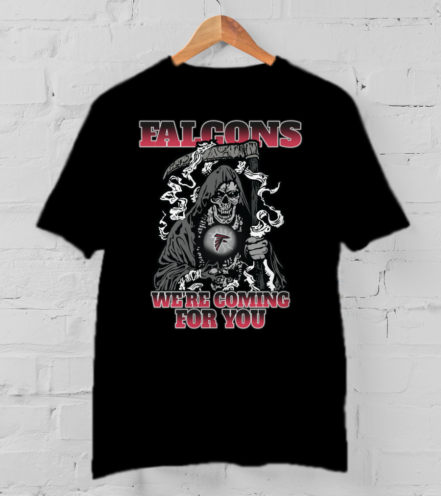 Falcons Grim Reaper We're Coming For You T-Shirt