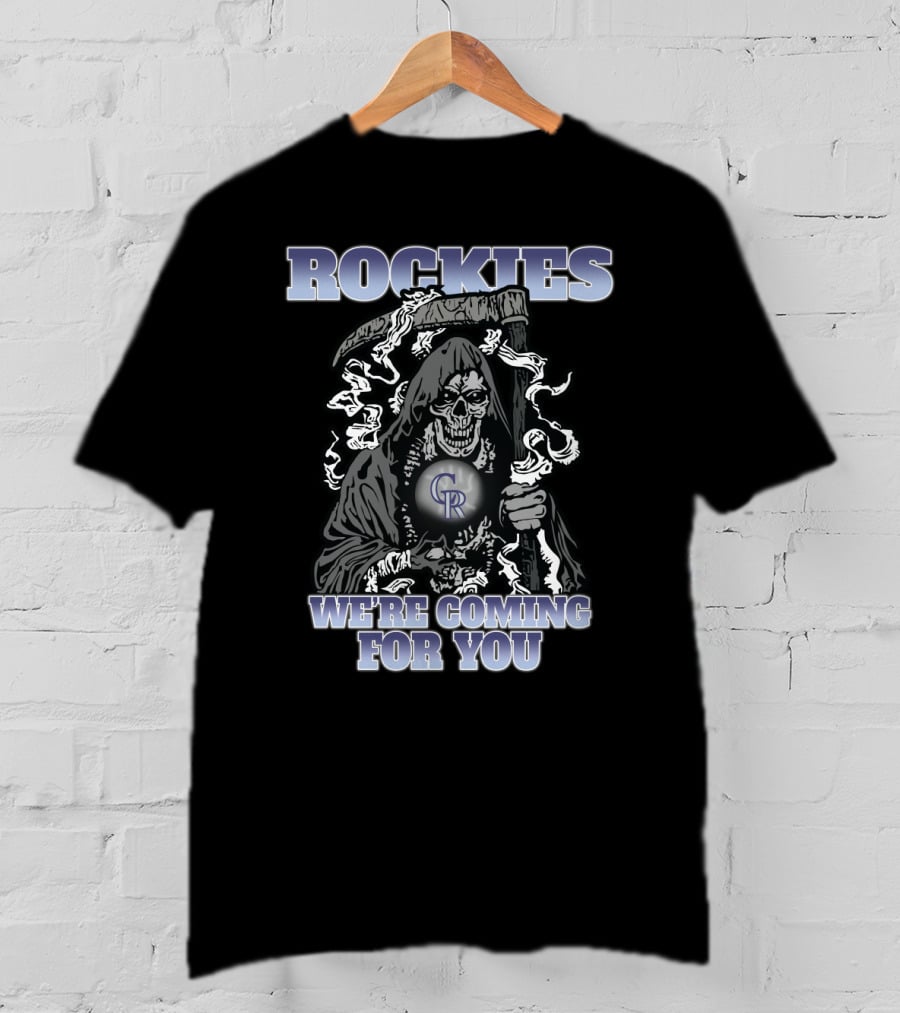 Rockies Grim Reaper We're Coming For You Fan T-Shirt