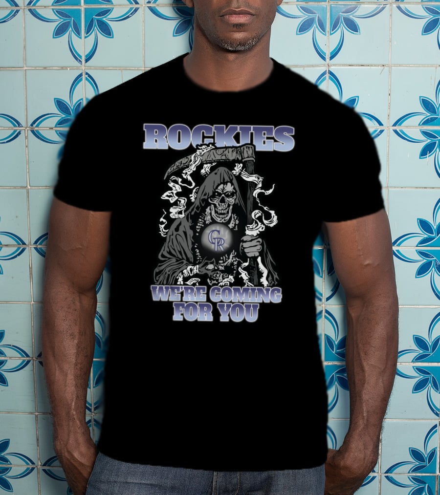 Rockies Grim Reaper We're Coming For You Fan T-Shirt