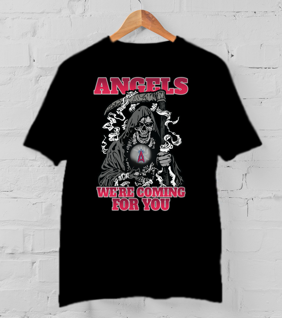 Los Angeles Angels Grim Reaper We're Coming For You T-Shirt
