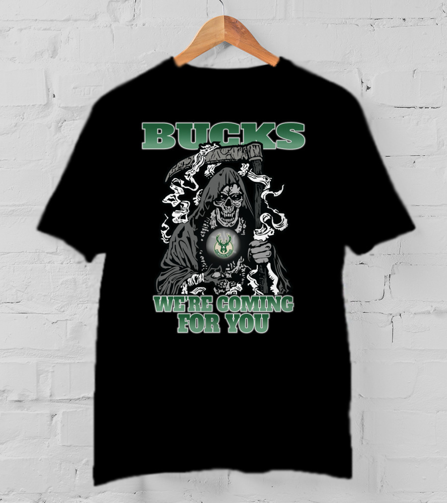 Bucks Grim Reaper We're Coming For You T-Shirt