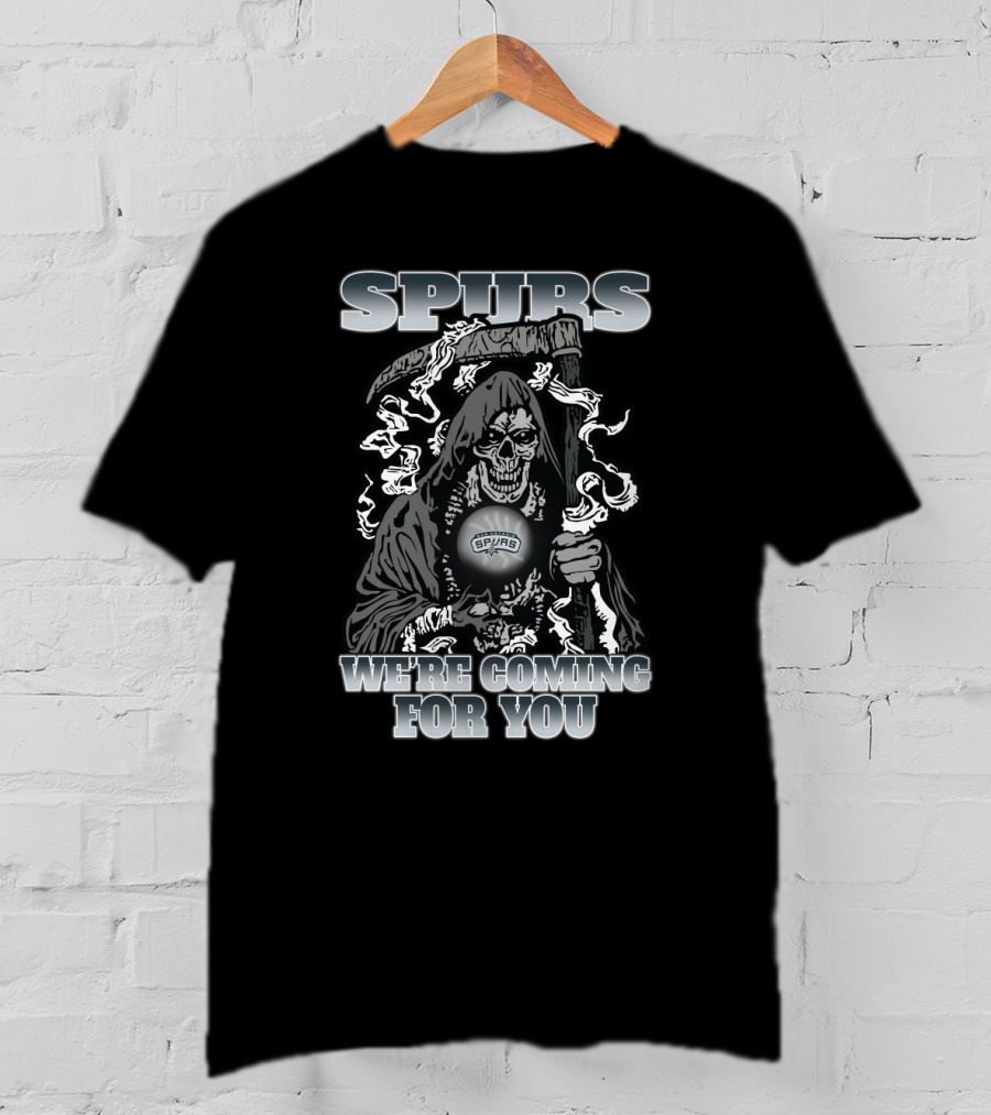 Spurs We're Coming For You Grim Reaper T-Shirt