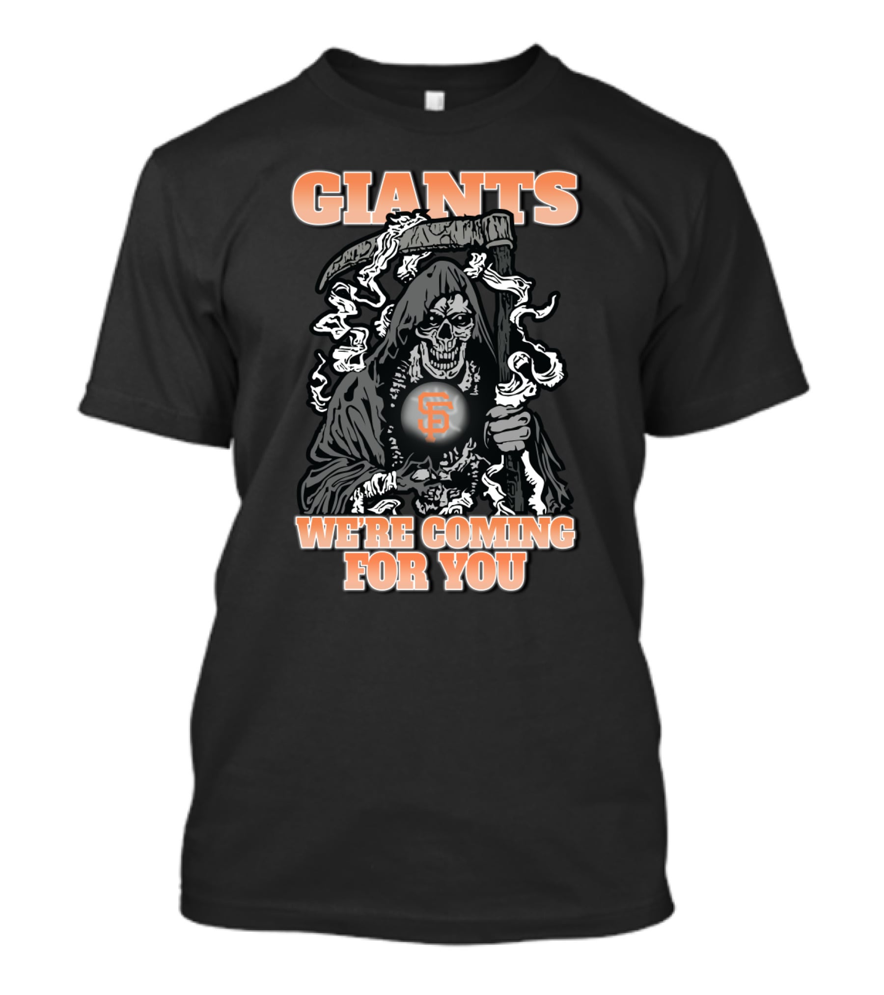 San Francisco Giants Grim Reaper We're Coming For You T-Shirt