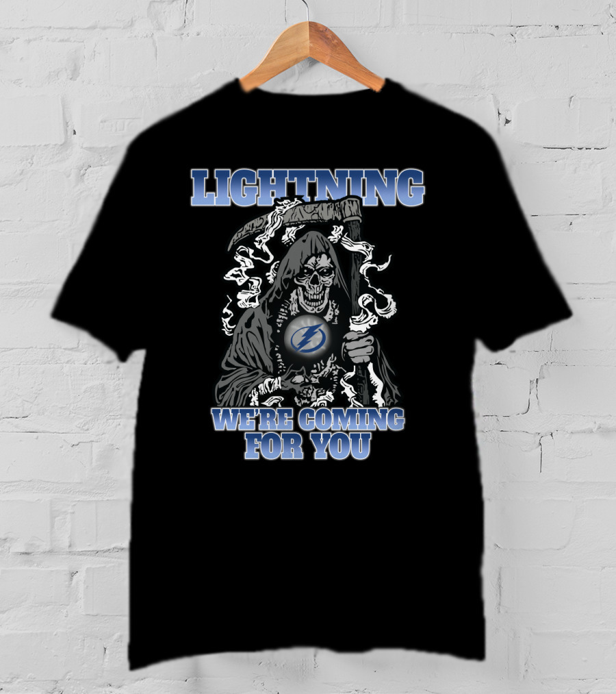 Tampa Bay Lightning Grim Reaper We're Coming For You Fans T-Shirt
