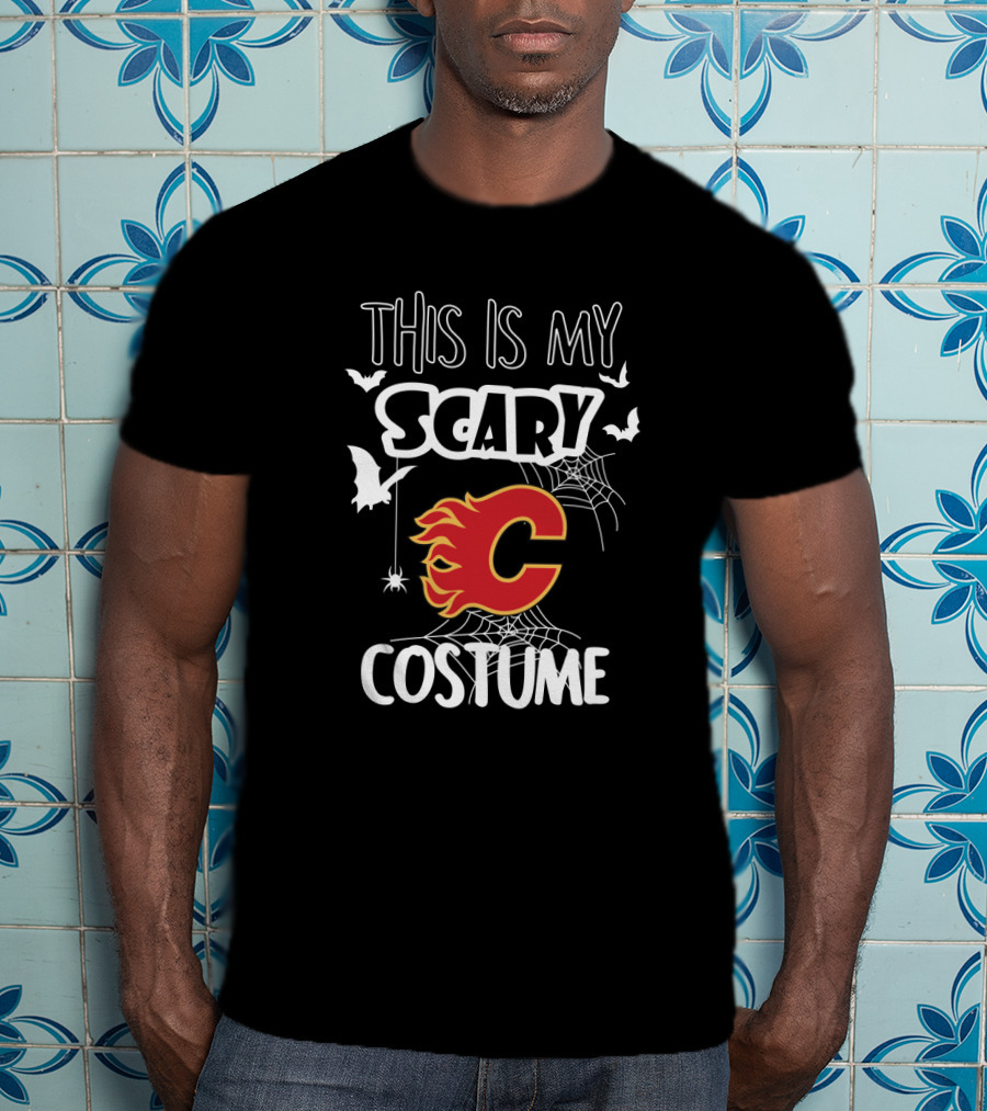 This Is My Scary Calgary Flames Costume T-Shirt
