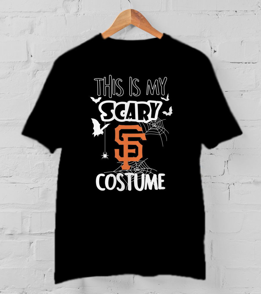 This Is My Scary San Francisco Giants Costume T-Shirt