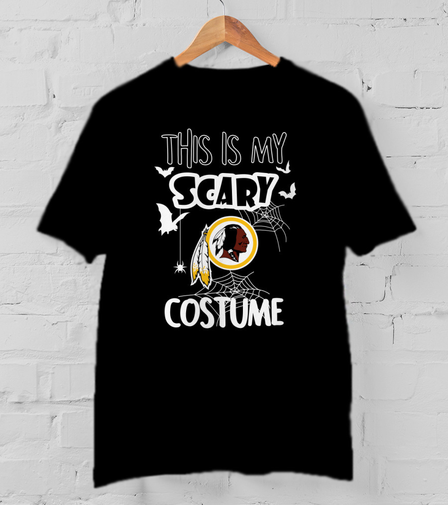 This Is My Scary Washington Redskins Costume T-Shirt