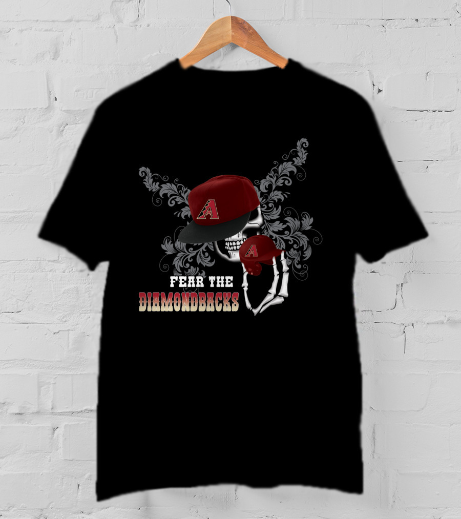 Fear The Arizona Diamondbacks Skull With Baseball Cap And Skeleton Hand T-Shirt
