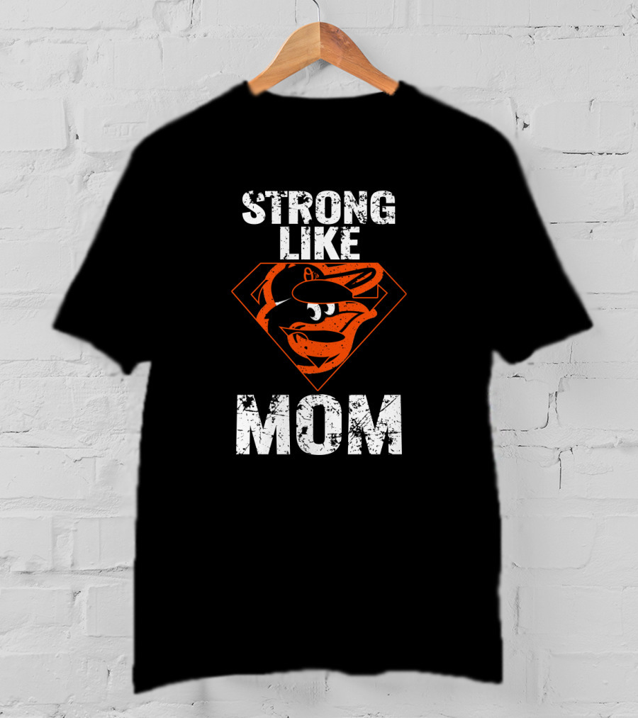 Strong Like Mom Baltimore Orioles Superhero Shield T-Shirt