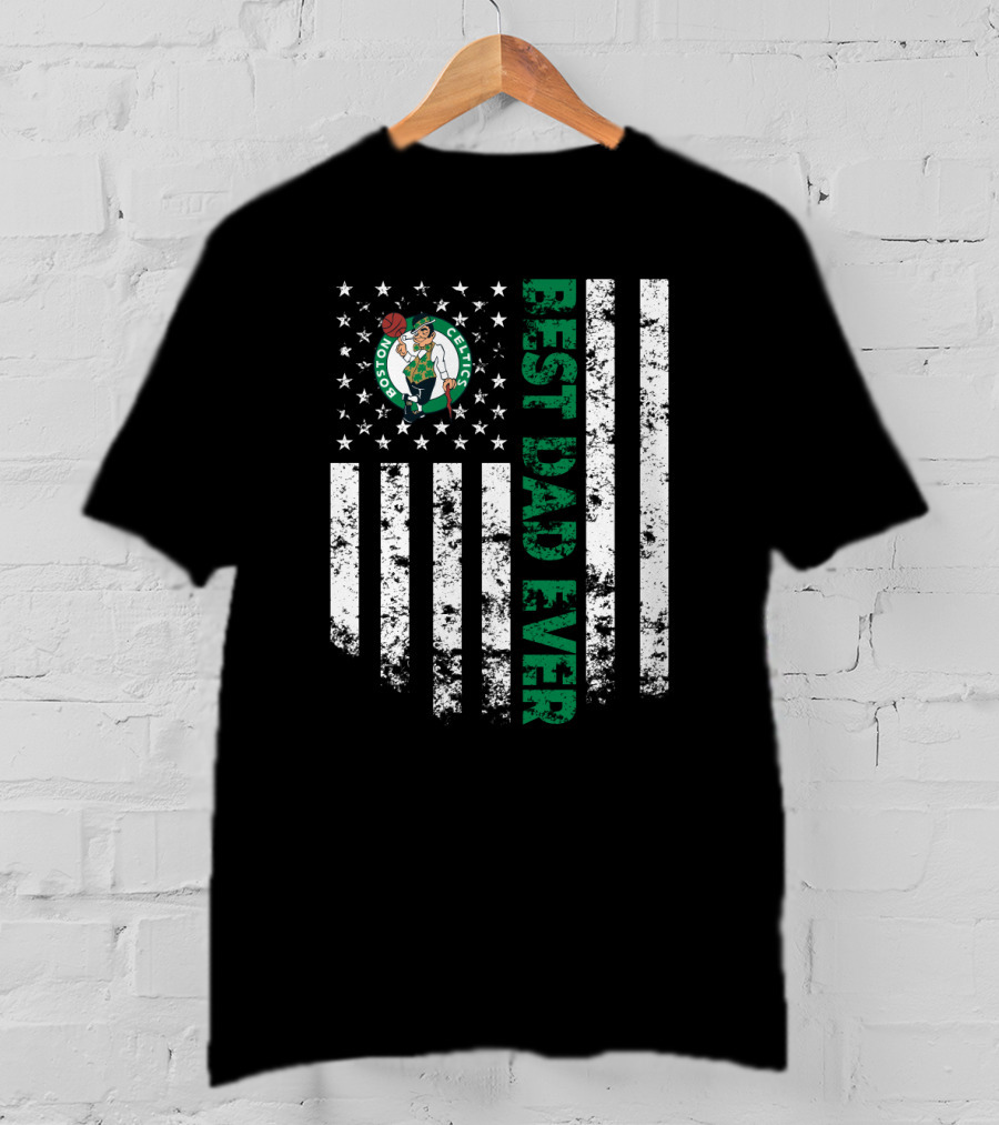 Boston Celtics Best Dad Ever American Flag T-Shirt