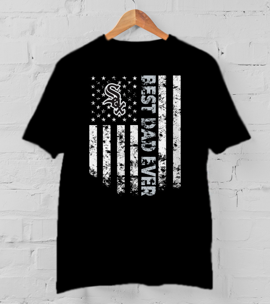 Chicago White Sox Best Dad Ever American Flag Design Sox T-Shirt
