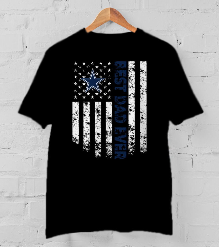 Best Dad Ever Dallas Cowboys Star Flag T-Shirt