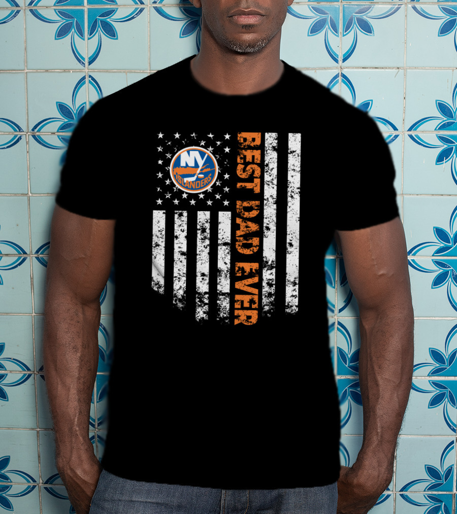 New York Islanders Best Dad Ever American Flag T-Shirt