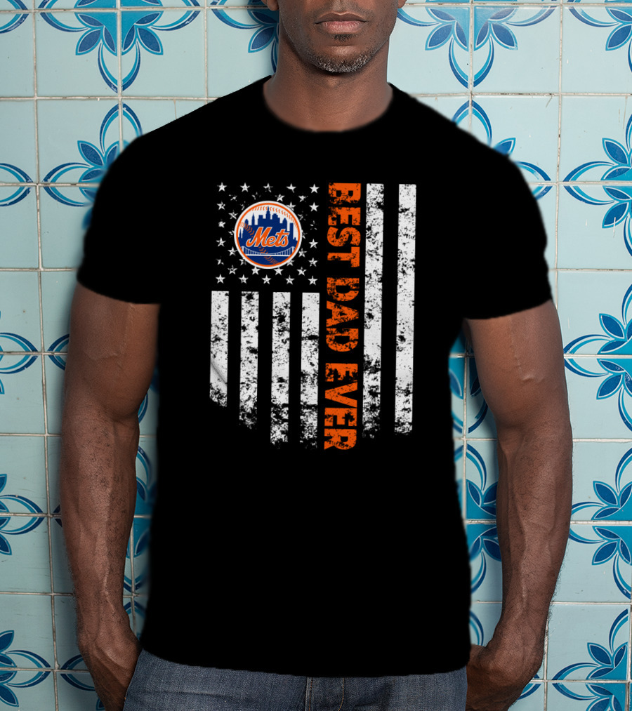 New York Mets Best Dad Ever American Flag T-Shirt