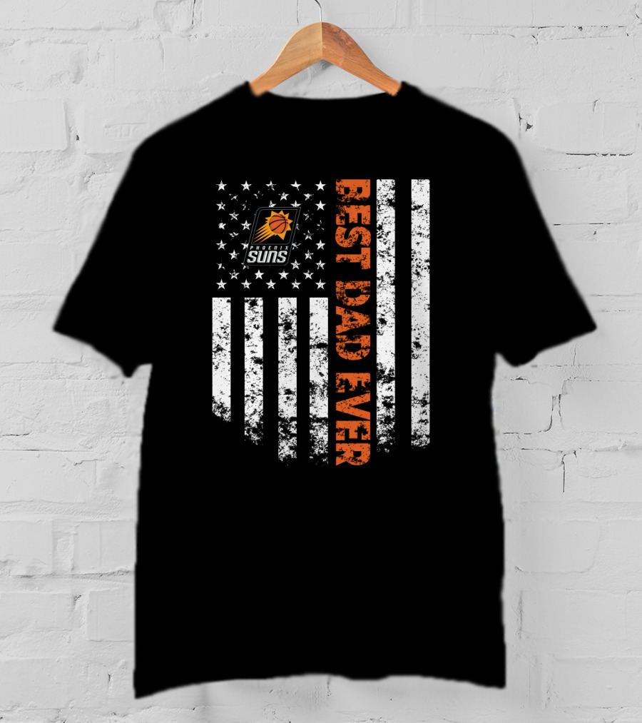 Best Dad Ever Phoenix Suns Logo American Flag T-Shirt