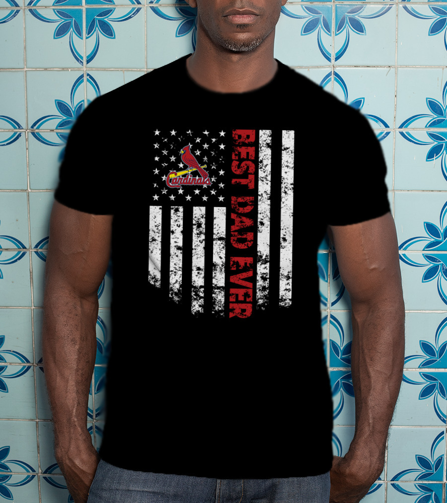 St. Louis Cardinals Best Dad Ever American Flag T-Shirt