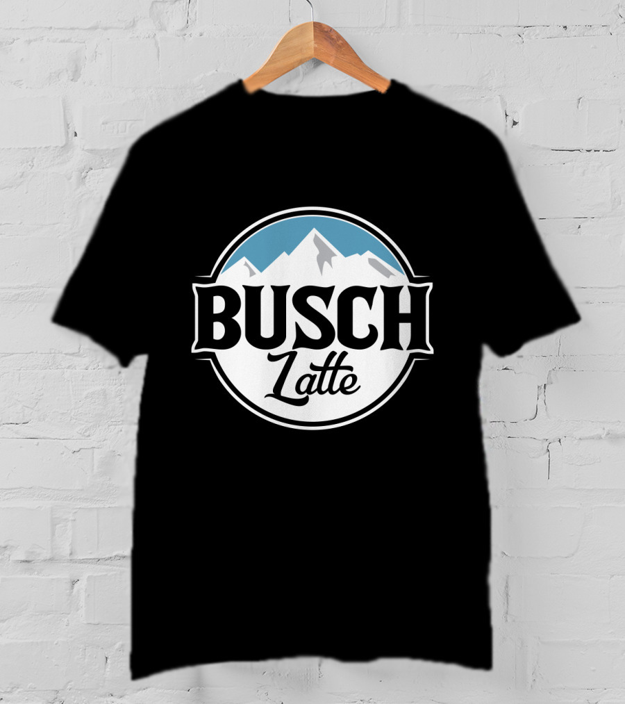 Busch Latte Mountain Parody From Busch Light T-Shirt