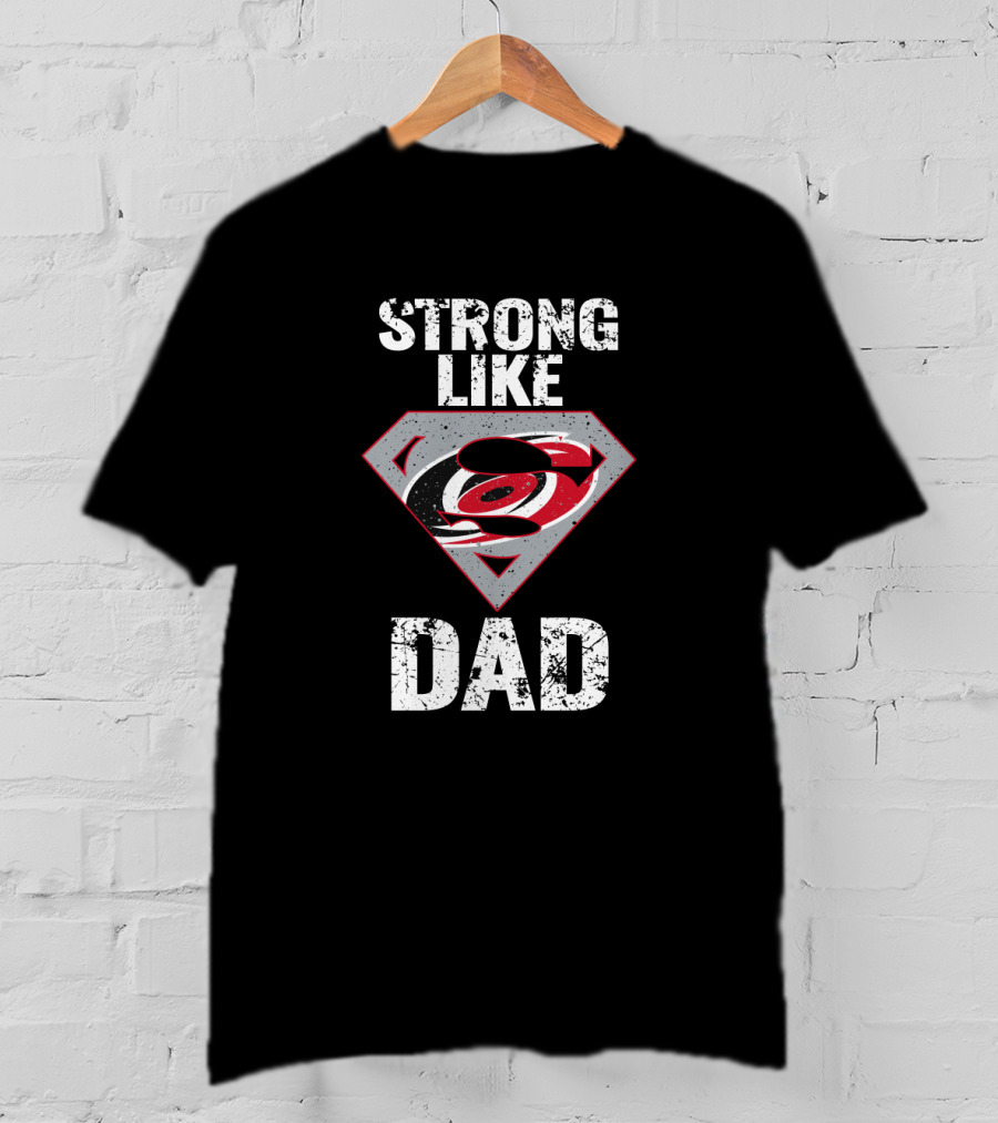Strong Like Dad Carolina Hurricanes Super Dad Emblem T-Shirt