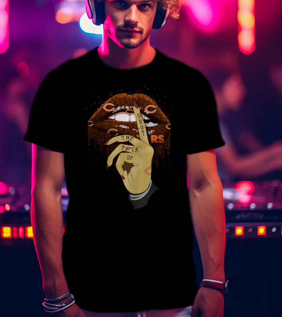 Glitter Lip Shut Up Gesture Chicago Bears Fans T-Shirt