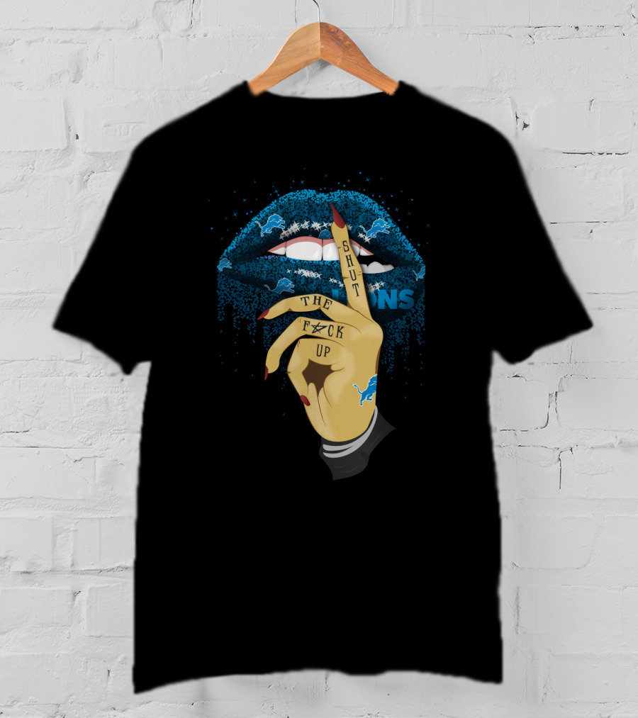Glitter Lip Detroit Lions Shut Up T-Shirt