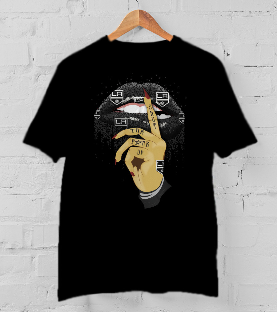 Los Angeles Kings Glitter Lip Shut Up Statement For Fans T-Shirt