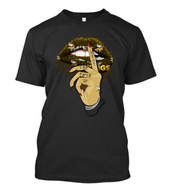 Shut Up Lip Minnesota Vikings Fans Bold Statement T-Shirt
