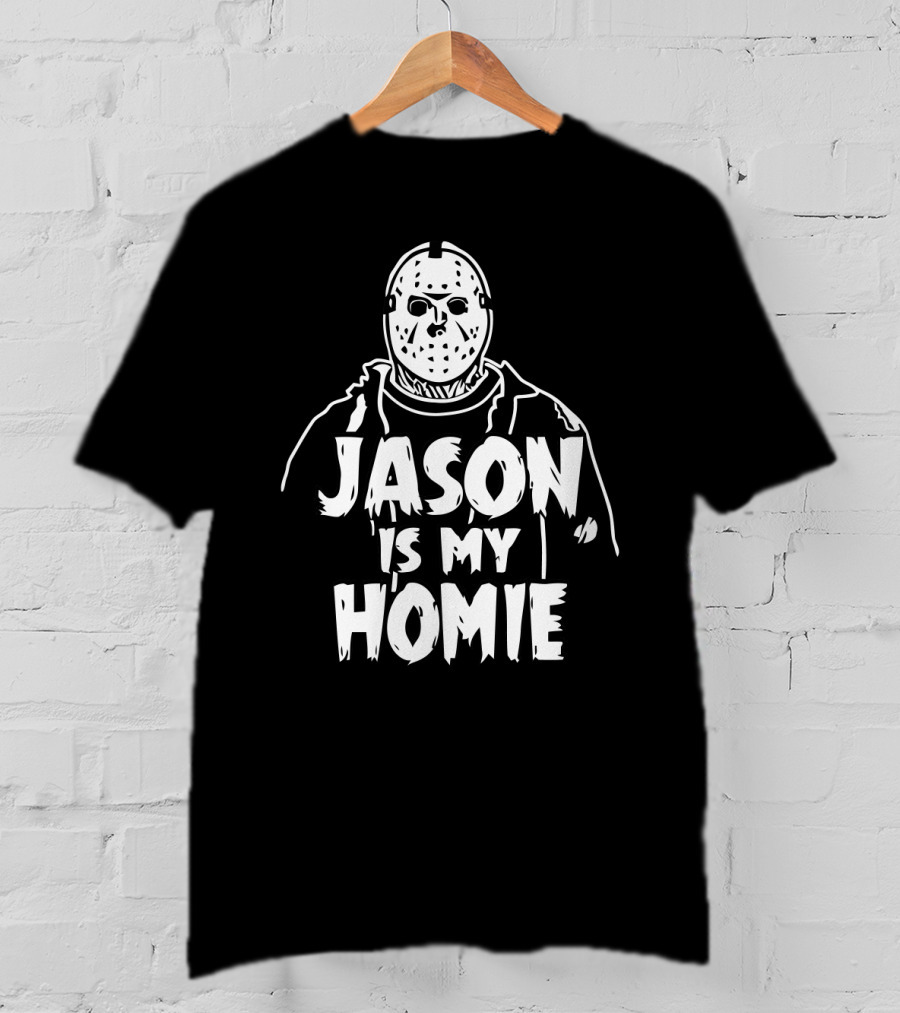 Jason Is My Homie Slasher Mask Hoodie T-Shirt