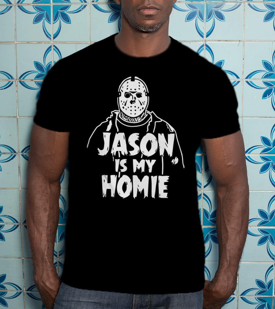 Jason Is My Homie Slasher Mask Hoodie T-Shirt