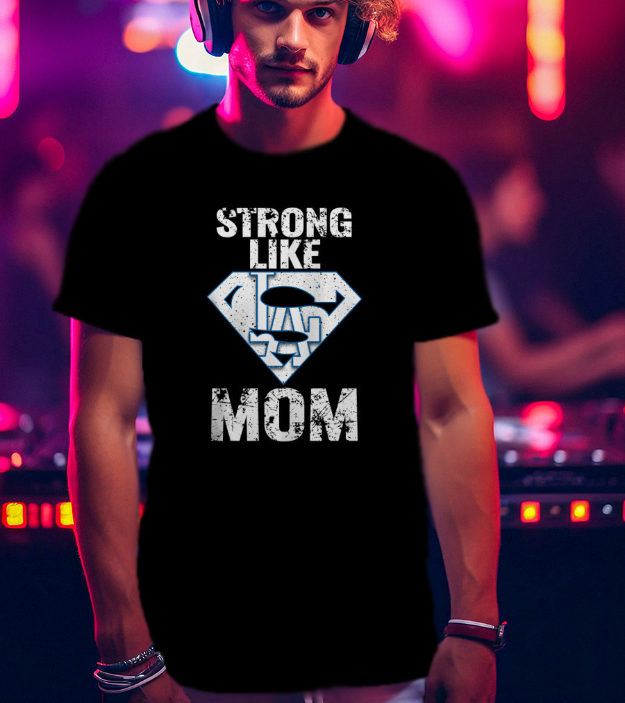 Strong Like Mom Los Angeles Dodgers Logo Superhero Badge T-Shirt