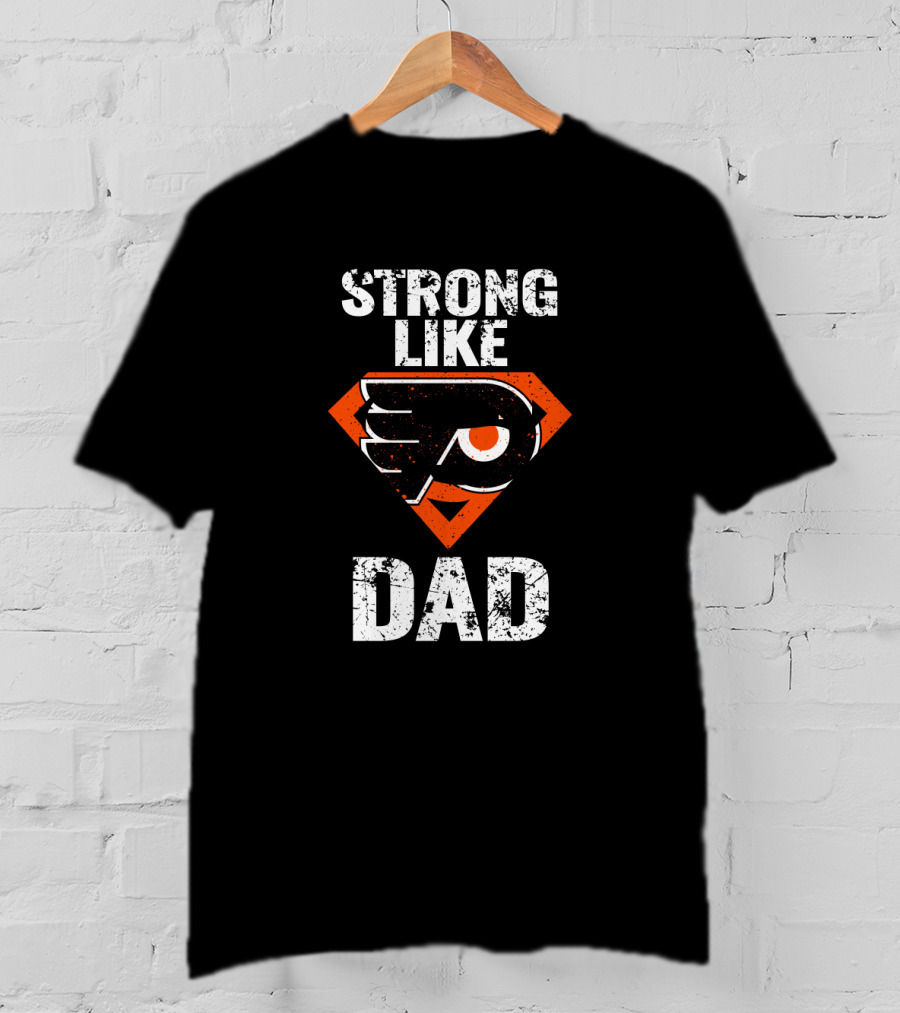 Philadelphia Flyers Strong Like Dad Superhero T-Shirt