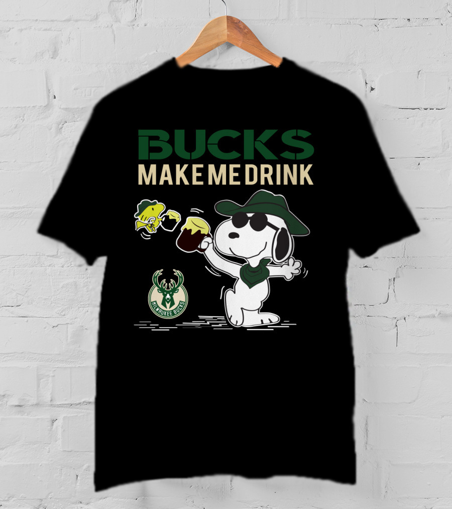 Bucks Make Me Drink Snoopy Milwaukee Bucks T-Shirt