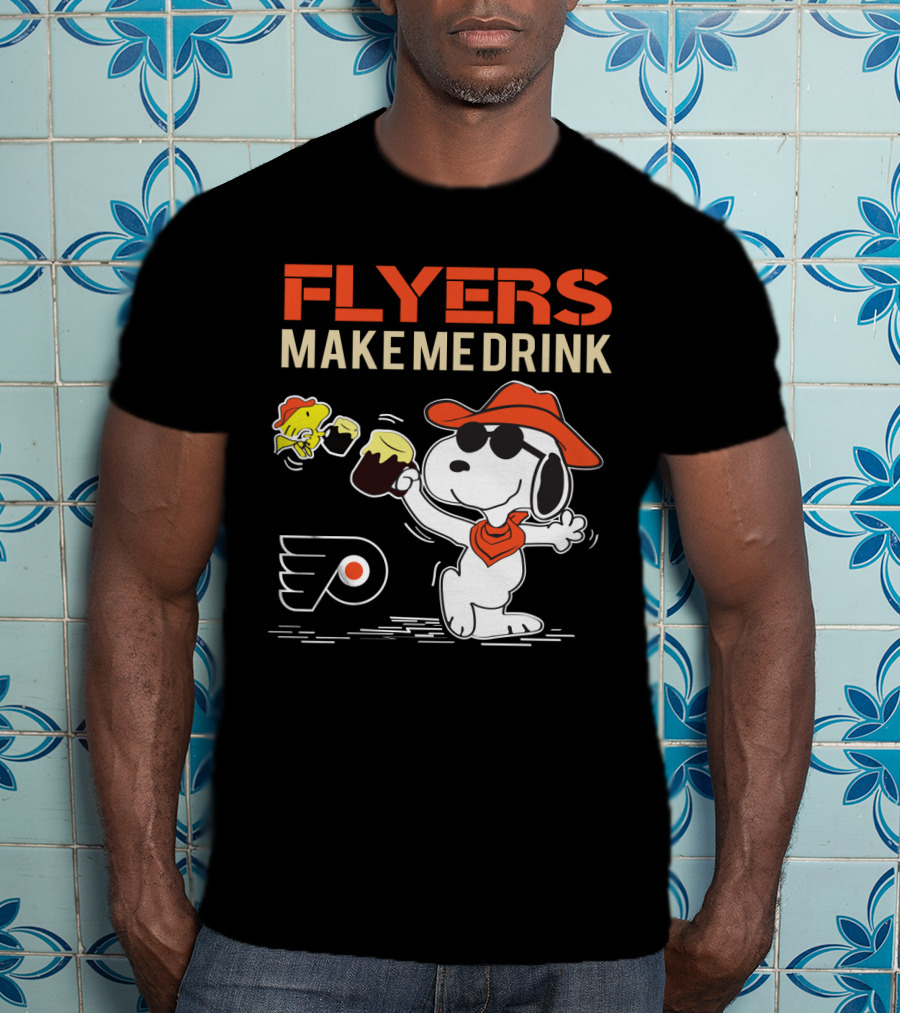 Flyers Make Me Drink Snoopy Philadelphia Fans Peanuts Character With Flyers T-Shirt