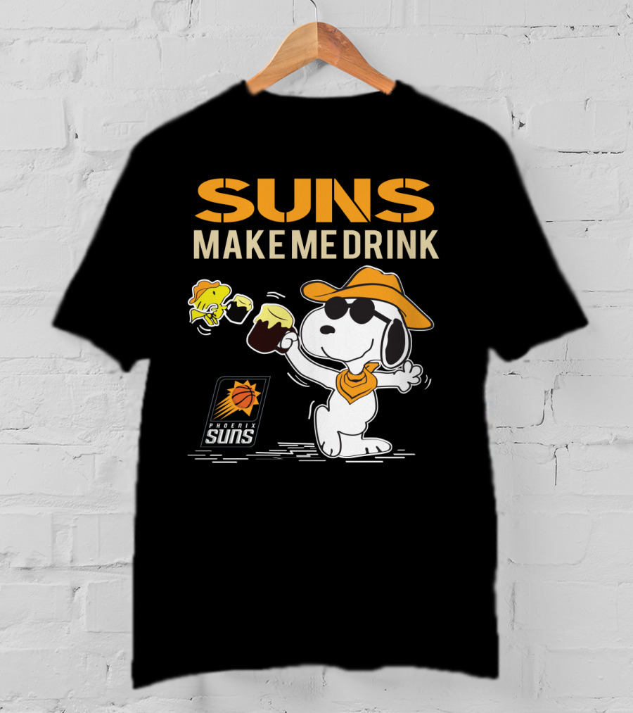 Snoopy Suns Make Me Drink Phoenix Suns Fans T-Shirt