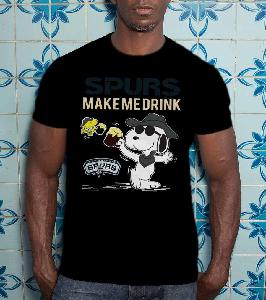 Spurs Make Me Drink San Antonio Snoopy Fans T-Shirt