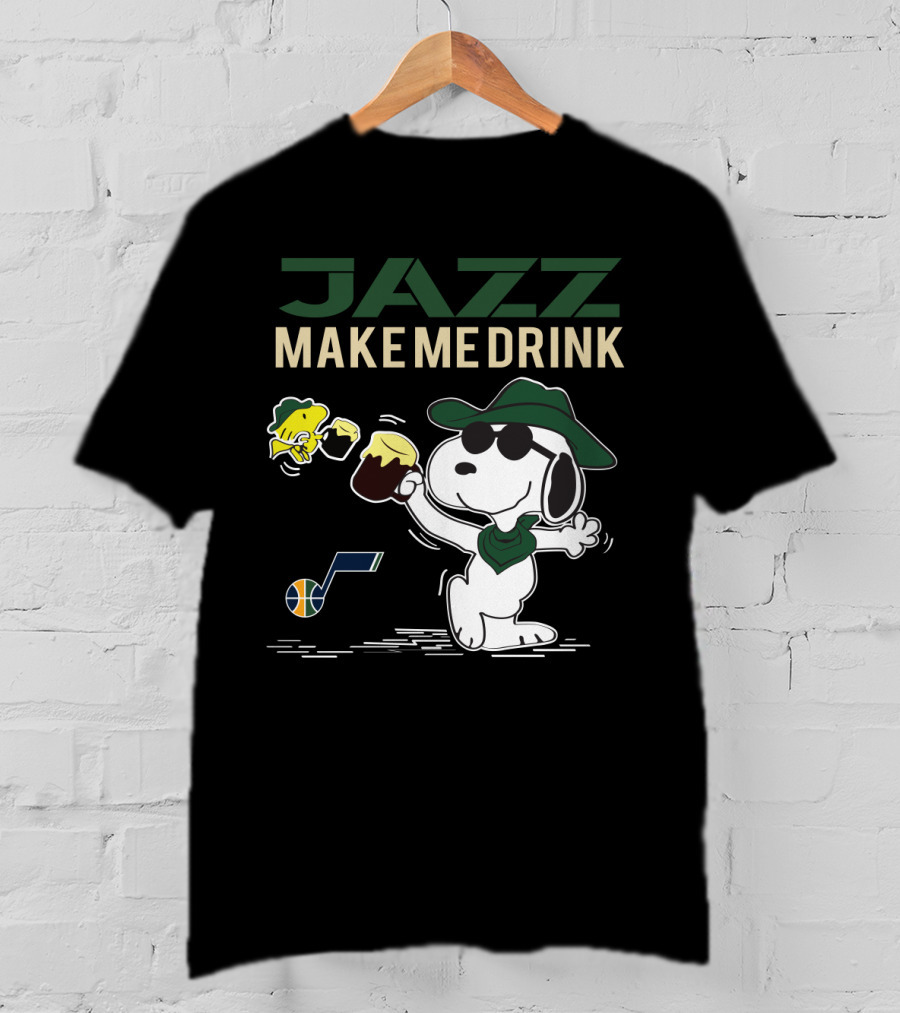 Jazz Make Me Drink Snoopy Utah Jazz Basketball Fans T-Shirt