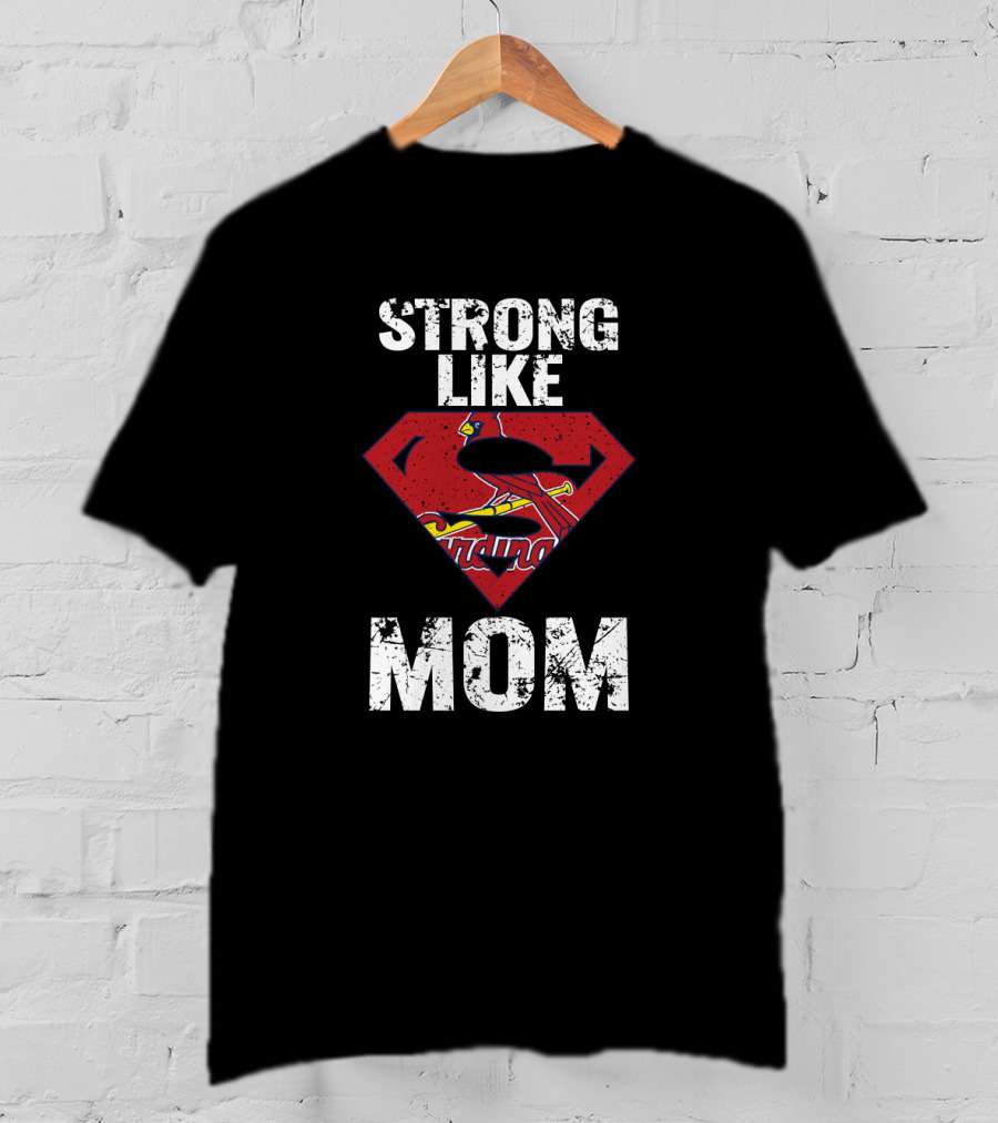 St. Louis Cardinals Strong Like Mom Superman T-Shirt