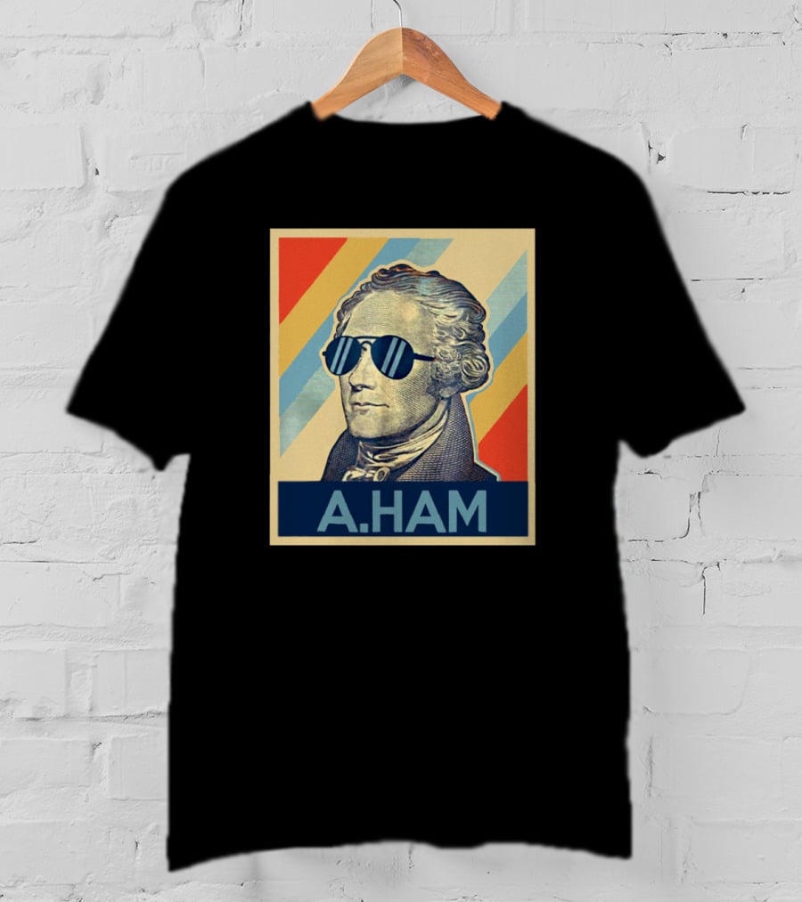 Alexander Hamilton A Ham Pop Art Sunglasses T-Shirt