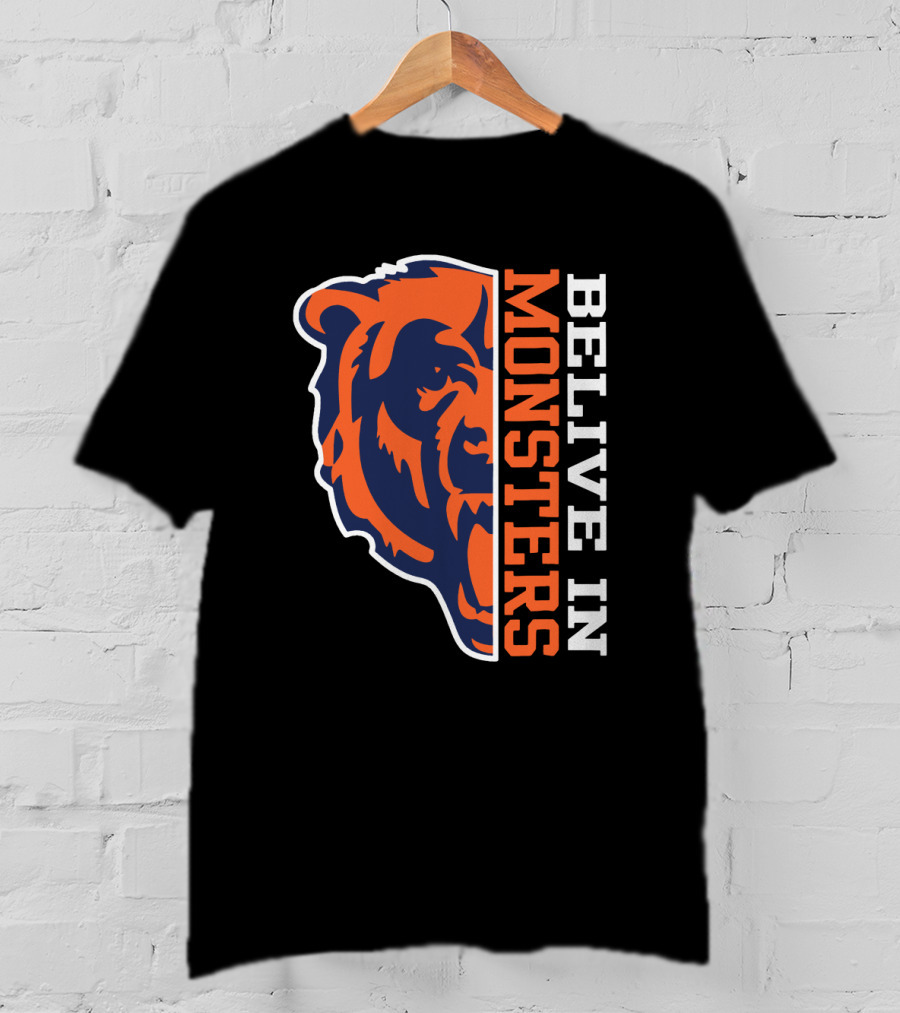 Belive In Monsters Bear For Chicago Fans T-Shirt