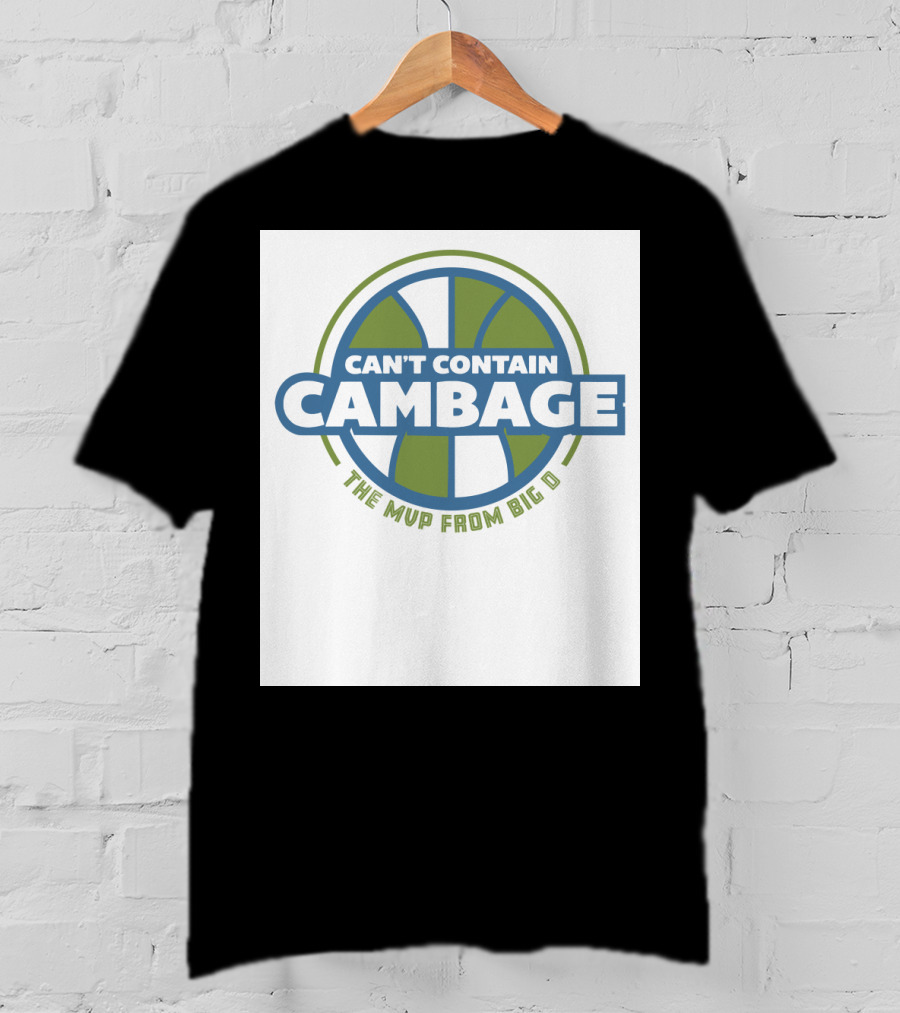 Can't Contain Cambage The Mvp From Big D T-Shirt