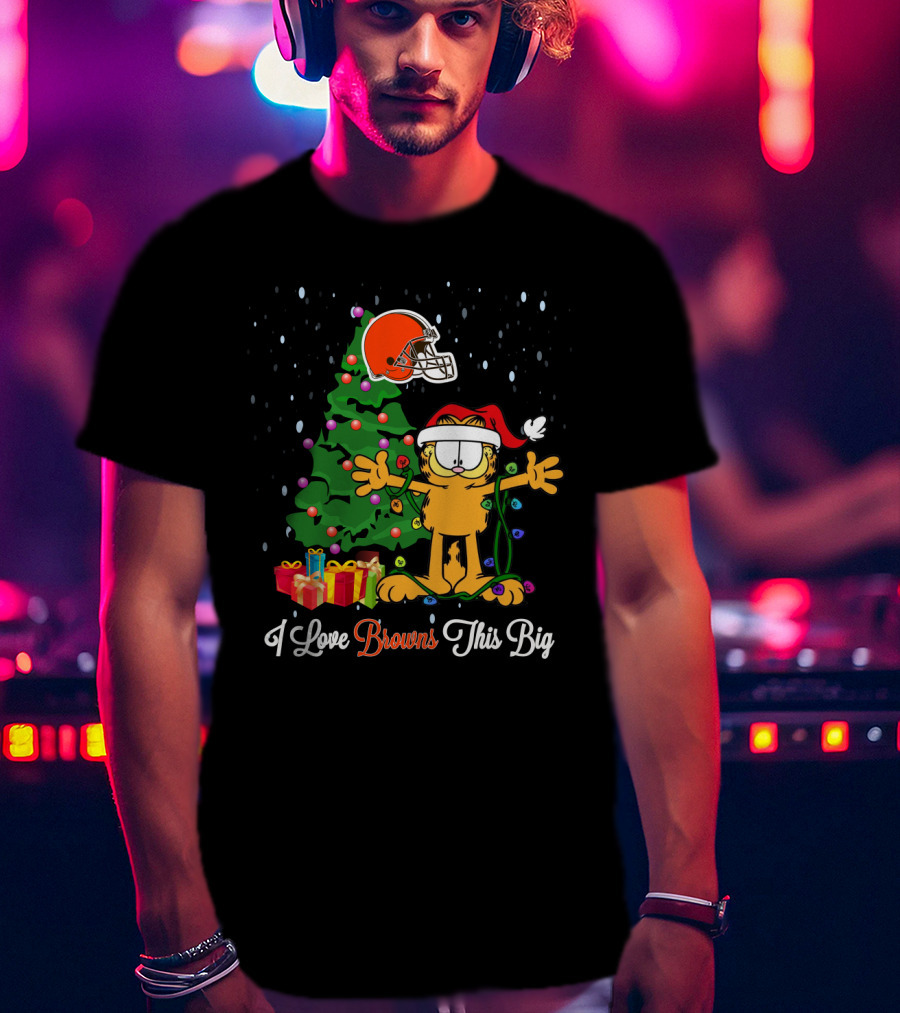 I Love Browns This Big Garfield Christmas Tree And Cleveland Browns Helmet T-Shirt