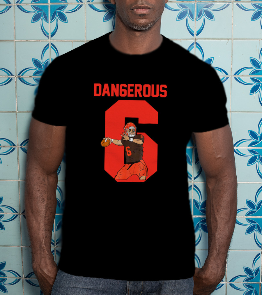 Dangerous Quarterback Number 6 T-Shirt
