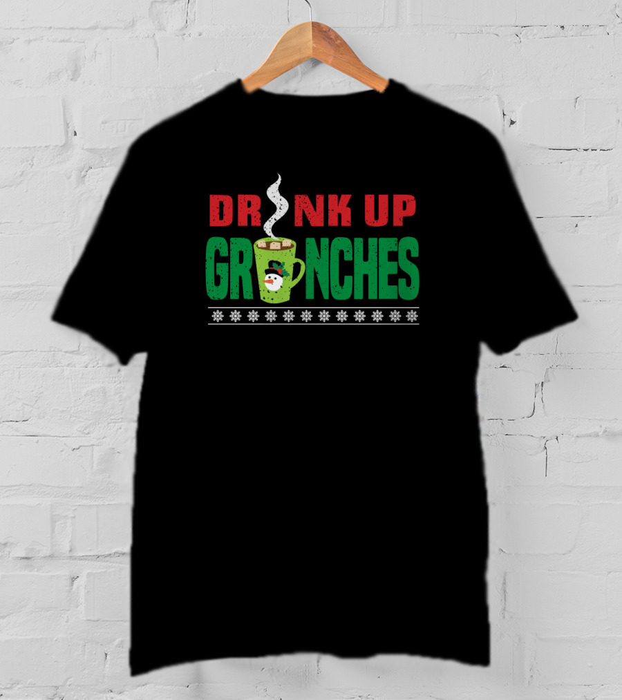 Drink Up Grinches Coffee Cup Christmas Snowflakes T-Shirt