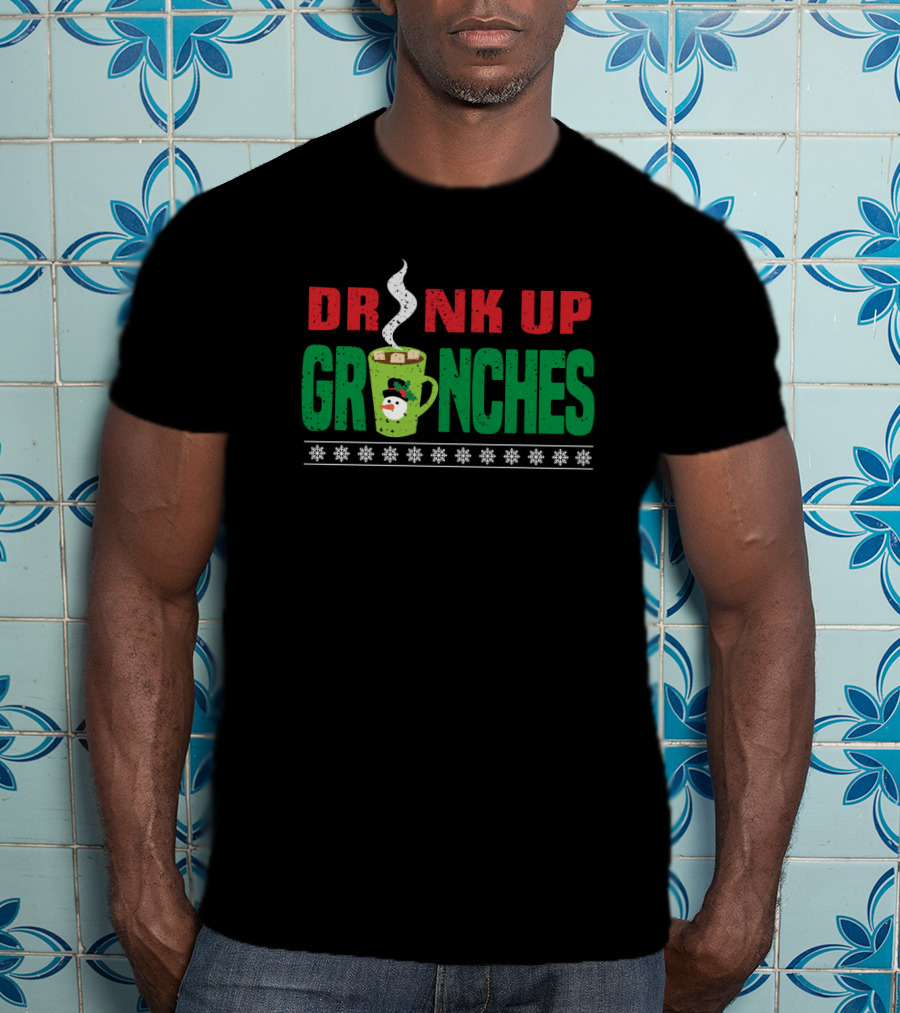 Drink Up Grinches Coffee Cup Christmas Snowflakes T-Shirt
