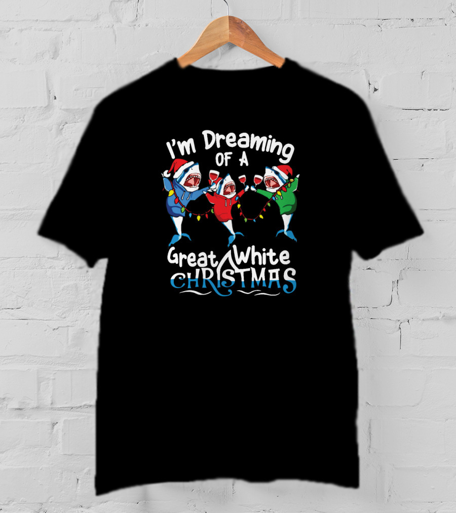 I'm Dreaming Of A Great White Christmas Santa Sharks With Holiday Lights And Wine T-Shirt
