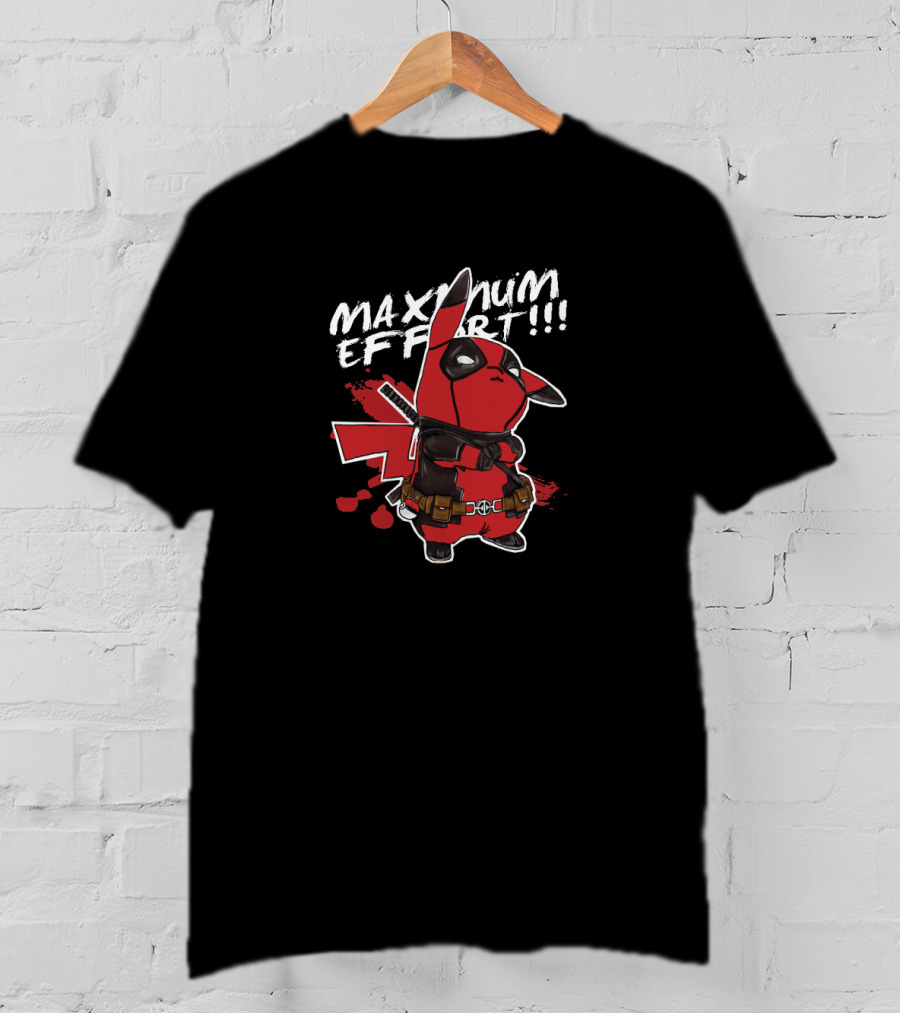 Maximum Effort Pikapool Pikachu Deadpool Fusion T-Shirt